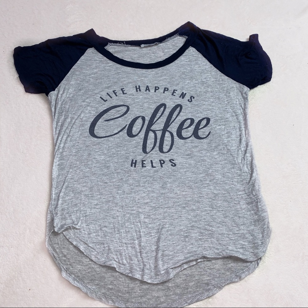 Life happens coffee helps graphic shirt